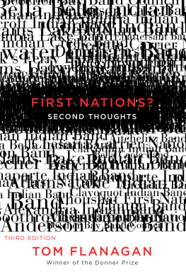 Tom Flanagan - First Nations? Second Thoughts