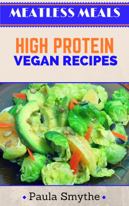 Paula Smythe - Vegan High Protein Vegan Recipes