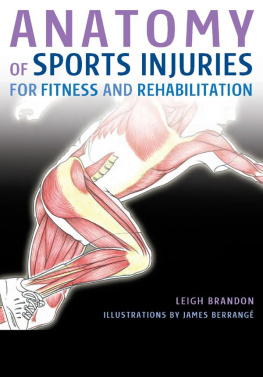 Leigh Brandon Anatomy of Sports Injuries for fitness and rehabilitation