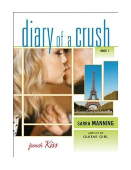 Sarra Manning Diary of A Crush Trilogy 1 French Kiss