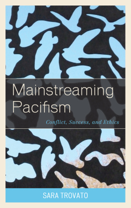 Trovato Mainstreaming pacifism : conflict, success, and ethics