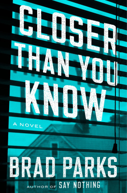 Brad Parks - Closer Than You Know