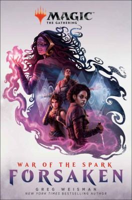 Greg Weisman - War of the Spark: Forsaken