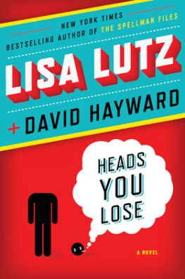 Lisa Lutz - Heads You Lose