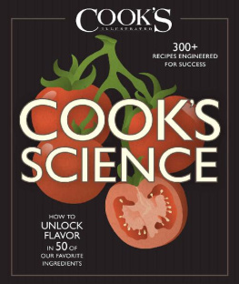 The Editors at Cook’s Illustrated - Cook’s Science: How to Unlock Flavor in 50 of Our Favorite Ingredients