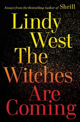 Lindy West The Witches Are Coming