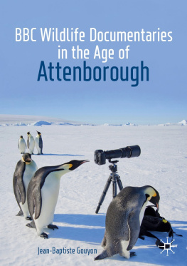 Jean-Baptiste Gouyon BBC Wildlife Documentaries in the Age of Attenborough