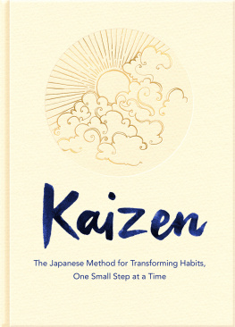 Sarah Harvey Kaizen The Japanese Method for Transforming Habits, One Small Step at a Time