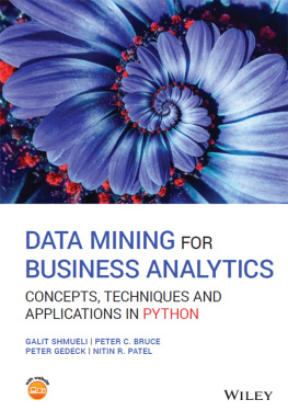 Galit Shmueli Data Mining for Business Analytics: Concepts, Techniques and Applications in Python