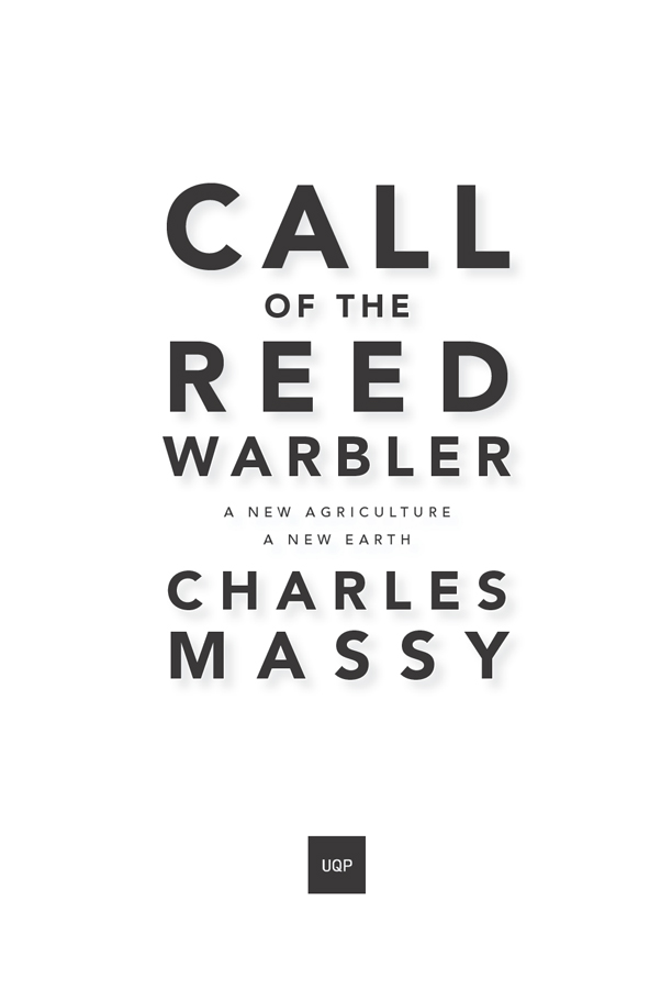 Contents Foreword by Valerie A Brown In Call of the Reed Warbler Charles - photo 3