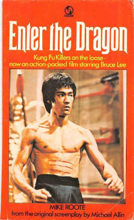 Mike Roote Enter The Dragon