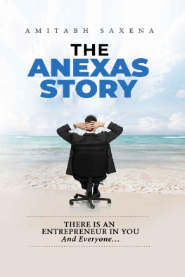 Amitabh Saxena - The Anexas Story : There Is An Entrepreneur In You And Everyone…