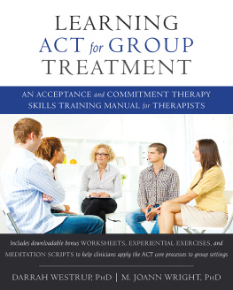 Darrah Westrup Learning ACT for Group Treatment