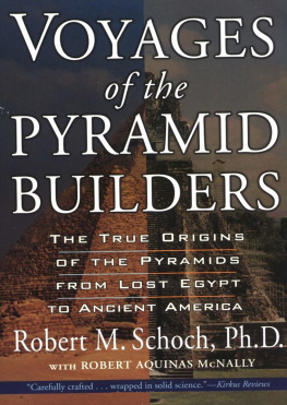 Robert M. Schoch Voyages of the Pyramid Builders