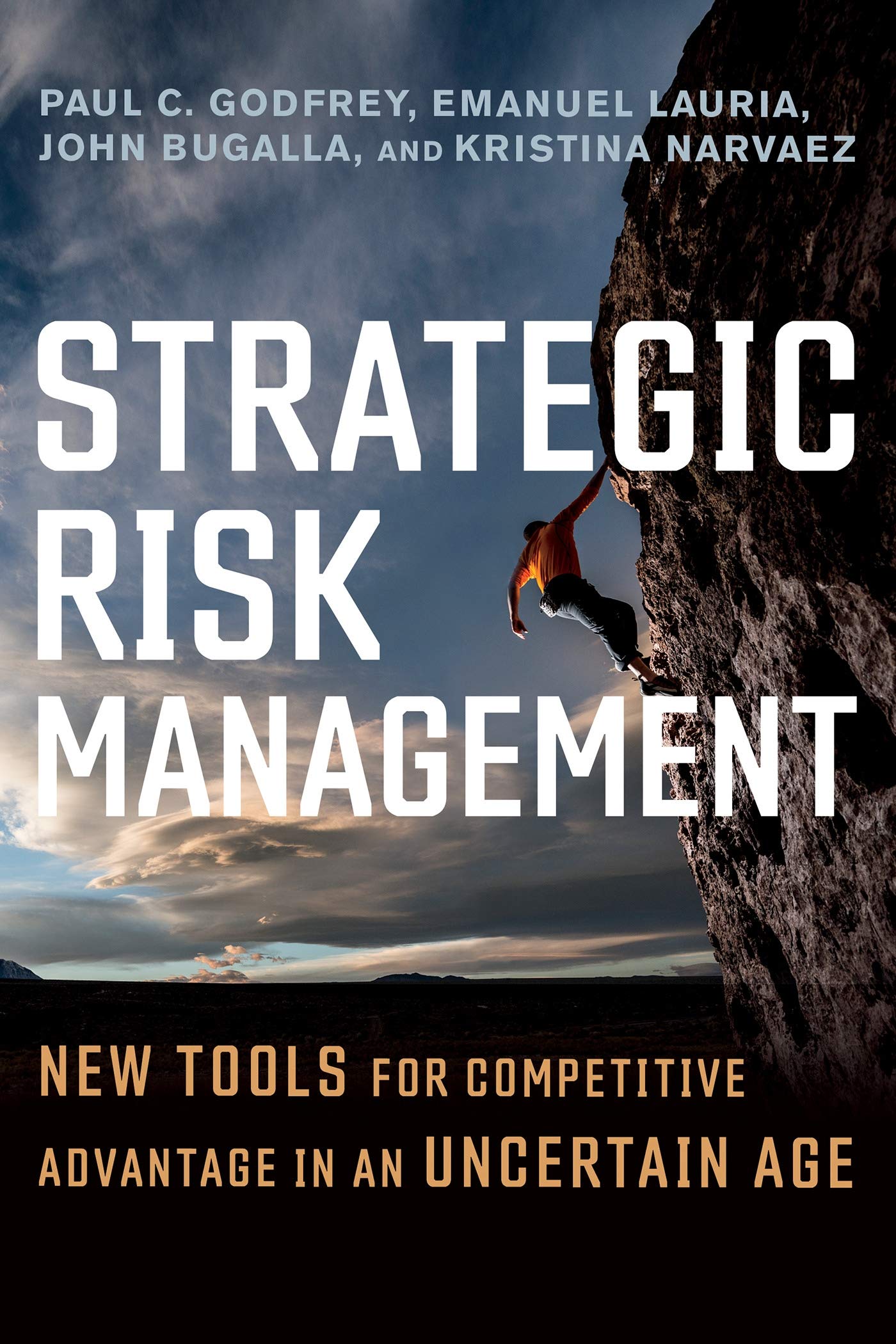 Praise for Strategic Risk Management The authors of Strategic Risk - photo 1