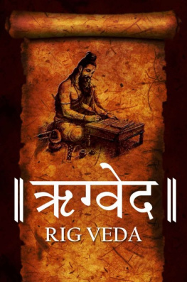 Ralph T. H. Griffith - The Rig Veda