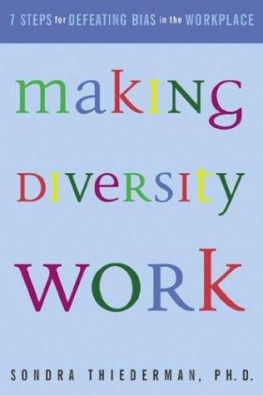 Sondra Thiederman Making Diversity Work: 7 Steps for Defeating Bias in the Workplace