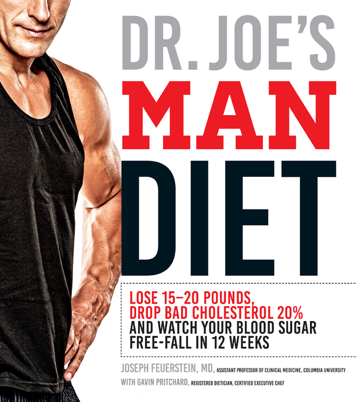 DR JOES MAN DIET LOSE 15-20 POUNDS DROP BAD CHOLESTEROL 20 AND WATCH - photo 1