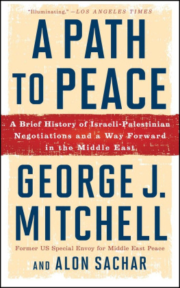 George J. Mitchell - The Negotiator: A Memoir