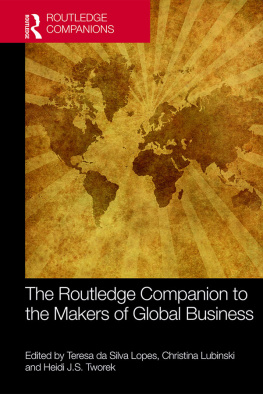 Teresa da Silva Lopes - The Routledge Companion To The Makers Of Global Business