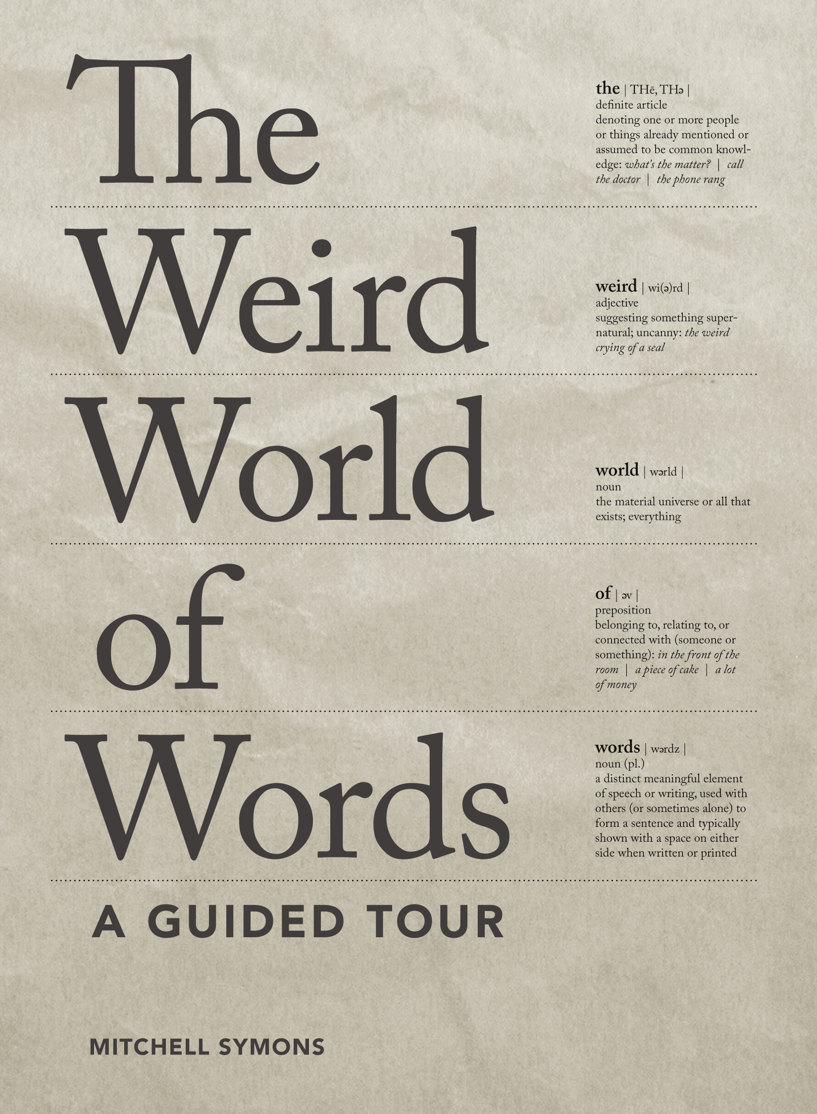 The Weird World of Words A Guided Tour - image 1