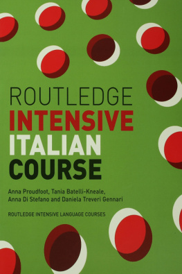 Anna Proudfoot - Routledge Intensive Italian Course