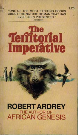 Robert Ardrey - The Territorial Imperative