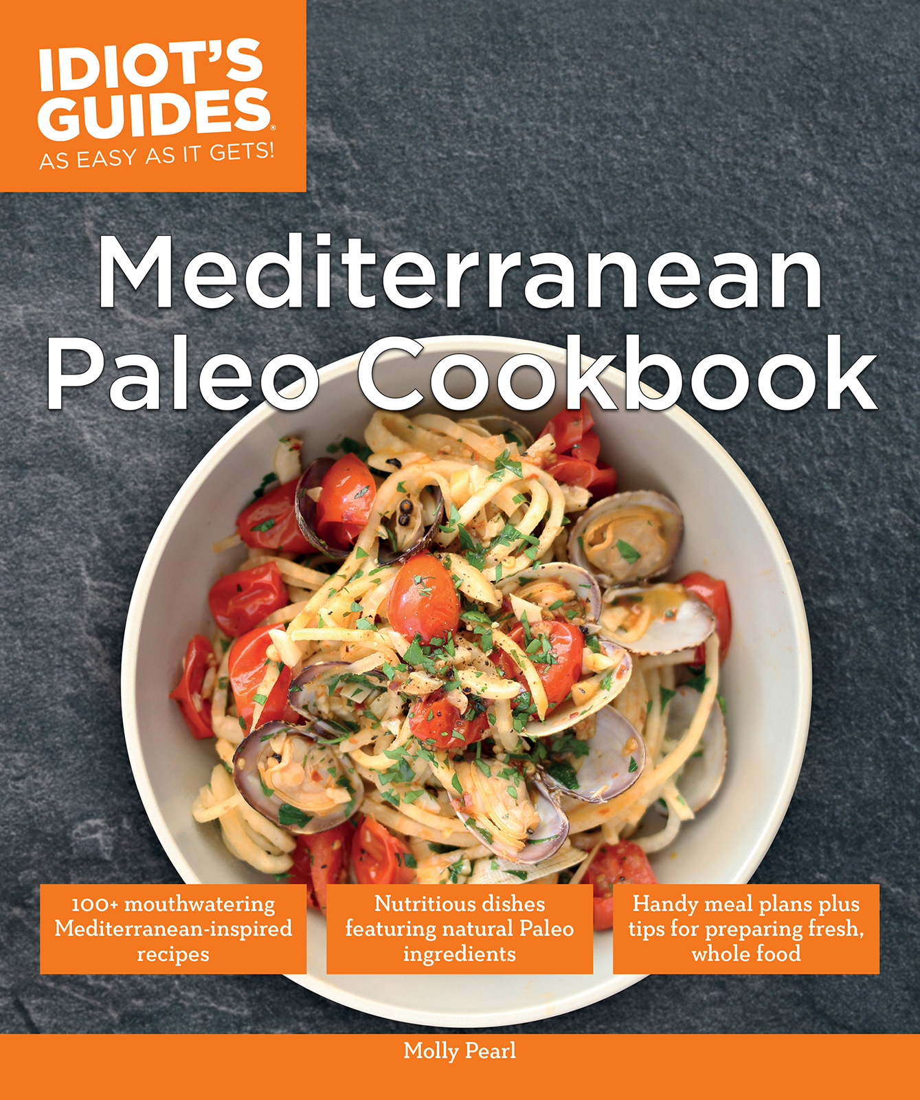 Idiots guides mediterranean paleo cookbook - image 1