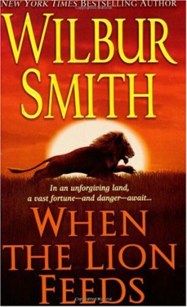 Wilbur Smith When the Lion Feeds