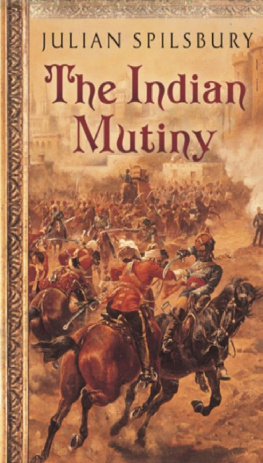 Julian Spilsbury The Indian Mutiny