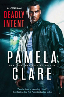 Pamela Clare Deadly Intent