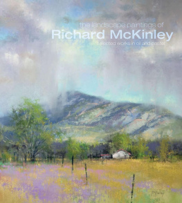 Richard McKinley - The Landscape Paintings of Richard McKinley: Selected Works in Oil and Pastel