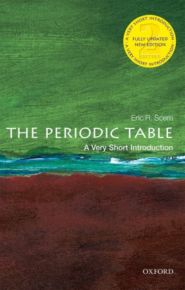 Eric R. Scerri The Periodic Table: A Very Short Introduction (Very Short Introductions) 2nd Edition