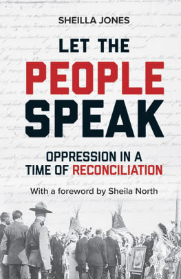 Sheilla Jones Let the People Speak: Oppression in a Time of Reconciliation