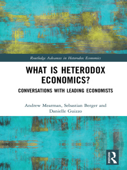 Berger Sebastian - What is heterodox economics? : conversations with leading economists