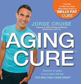 Jorge Cruise The Belly Fat Cure Fresh Meals: Discover the new ANTI-AGING CARB SWAP and lose 4 to 9 lbs. every week