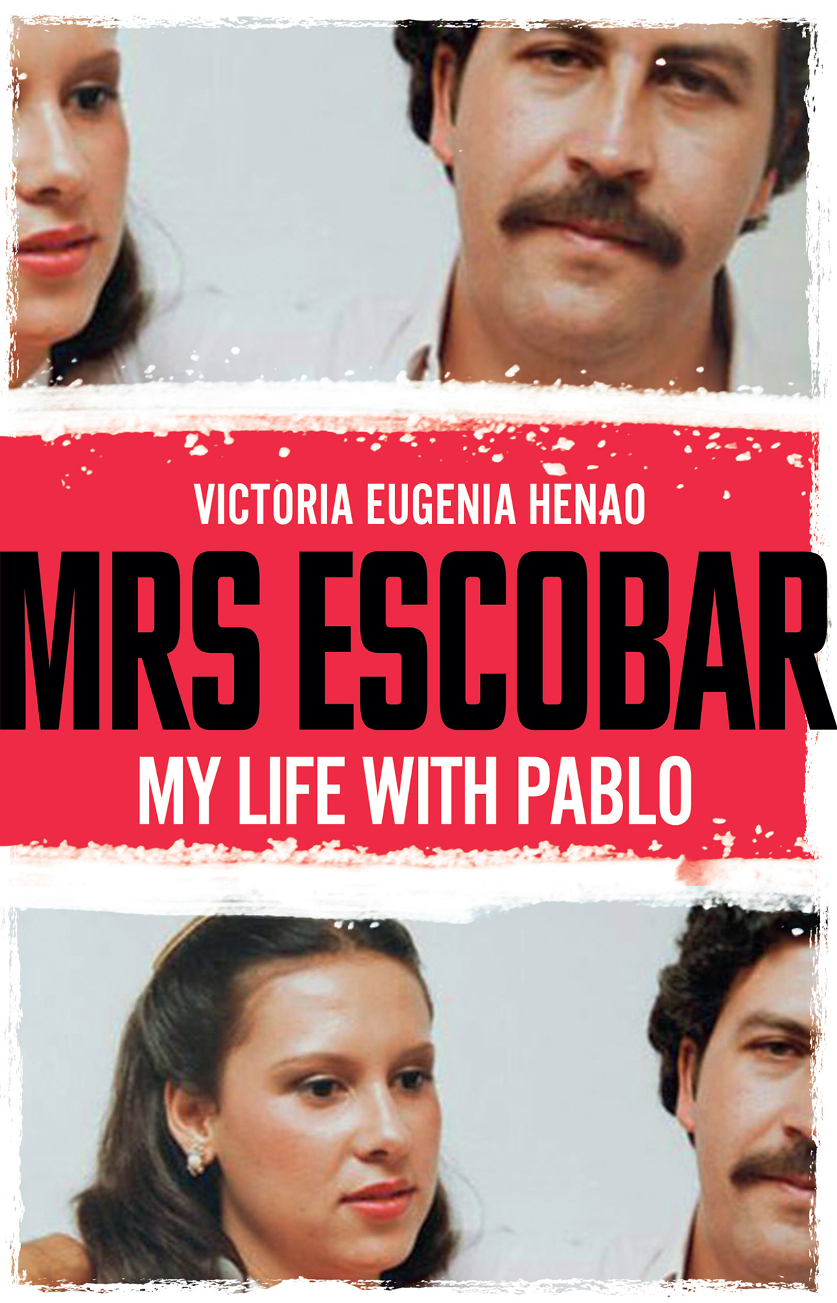 Victoria Eugenia Henao MRS ESCOBAR My Life with Pablo Contents - photo 1