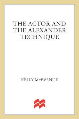 Kelly McEvenue - The Actor and the Alexander Technique