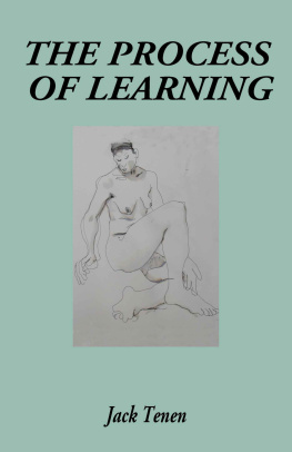 Jack Tenen - The Process of Learning (Feldenkrais approach)