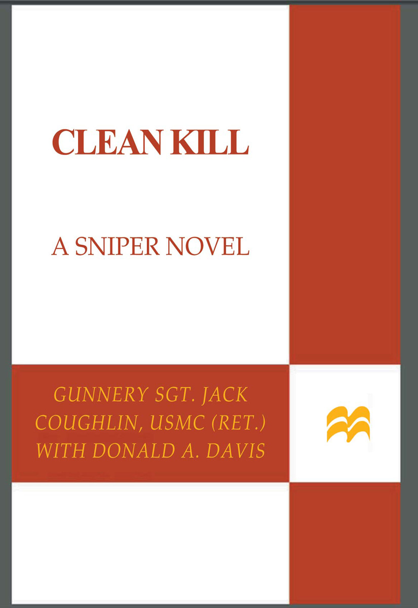 CLEAN KILL ALSO BY JACK COUGHLIN Shooter The Autobiography of the - photo 1