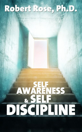 Robert Rose - Self Awareness & Self Discipline