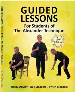 Nancy Dawley - Guided Lessons For Students of the Alexander Technique