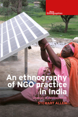 Allen An ethnography of NGO practice in India : utopias of development