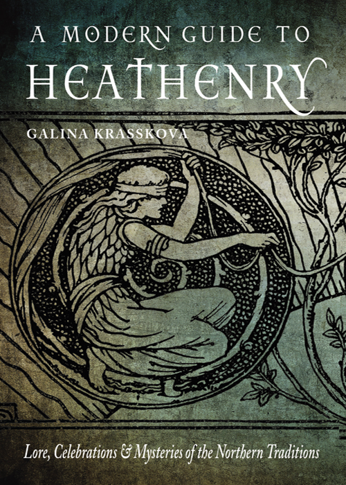 Praise for A MODERN GUIDE TO HEATHENRY This is the book of answersthe kind - photo 1