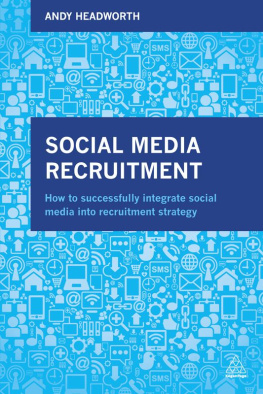 Headworth - Social media recruitment : how to successfully integrate social media into recruitment strategy