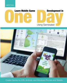 Cross - Learn Mobile Game Development in One Day Using Gamesalad