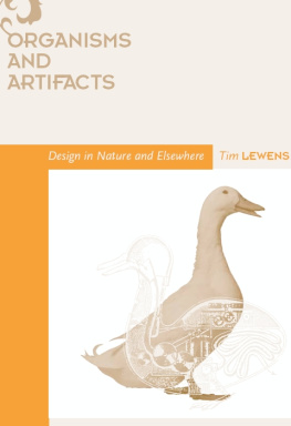 Tim Lewens - Organisms and Artifacts: Design in Nature and Elsewhere