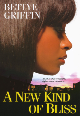 Bettye Griffin A New Kind of Bliss