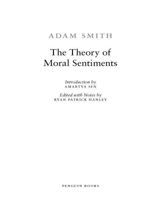 Table of Contents PENGUIN CLASSICS THE THEORY OF MORAL SENTIMENTS ADAM - photo 1