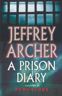 Jeffrey Archer - Purgatory: A Prison Diary Volume 2